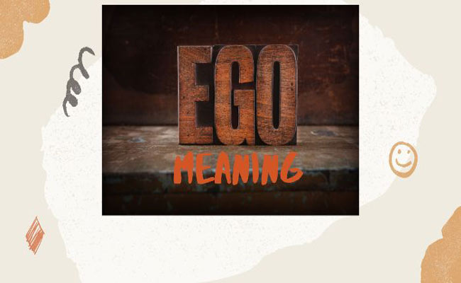 What Is Ego Meaning Ego Definition And Meaning Shoutkid